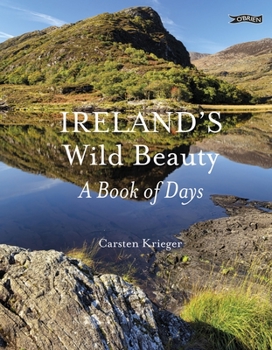 Hardcover Ireland's Wild Beauty: A Book of Days Book