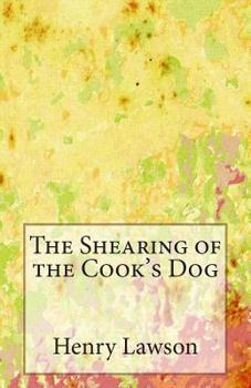 Paperback The Shearing of the Cook's Dog Book