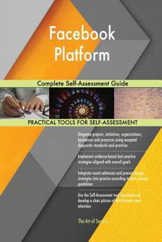 Paperback Facebook Platform Complete Self-Assessment Guide Book