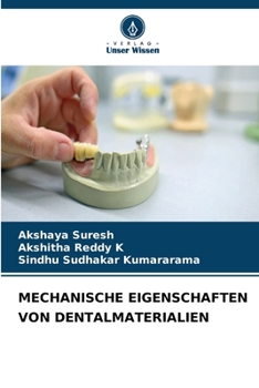 Mechanische Eigenschaften Von Dentalmaterialien (German Edition)
