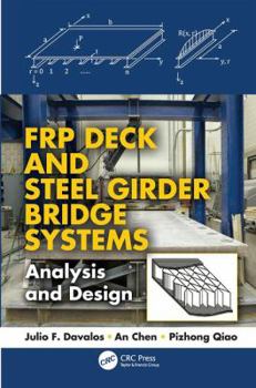 Paperback Frp Deck and Steel Girder Bridge Systems: Analysis and Design Book