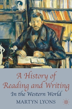 Paperback A History of Reading and Writing: In the Western World Book