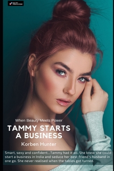 Paperback Tammy Starts A Business: When Beauty Meets Power Book