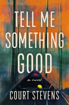 Paperback Tell Me Something Good Book