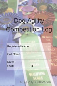 Paperback Dog Agility Competition Log Book