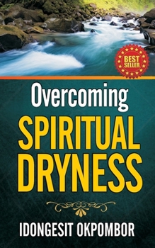 Paperback Overcoming Spiritual Dryness Book