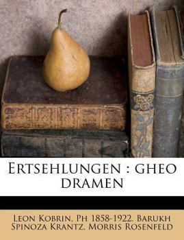 Paperback Ertsehlungen: Gheo Dramen [Yiddish] Book