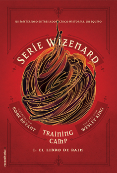 Hardcover El Libro de Rain / Wizenard Series: Training Camp: Rain [Spanish] Book