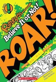 Paperback Ripley's Shout Outs #1: Roar! (Animals): Volume 1 Book