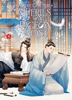 Paperback You've Got Mail: The Perils of Pigeon Post - Fei GE Jiao You Xu Jin Shen (Novel) Vol. 4 Book