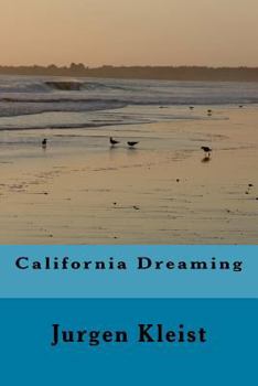 Paperback California Dreaming: Drehbuch [German] Book