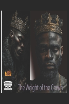 The Weight of the Crown