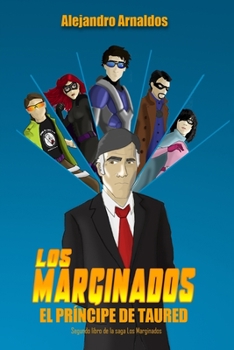 Paperback Los Marginados: El príncipe de Taured [Spanish] Book
