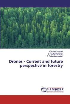 Paperback Drones - Current and future perspective in forestry Book