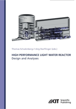 Paperback High Performance Light Water Reactor: Design and Analyses Book