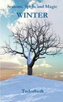 Paperback Seasons, Spells and Magic - WINTER Book