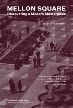 Paperback Mellon Square: Discovering a Modern Masterpiece Book