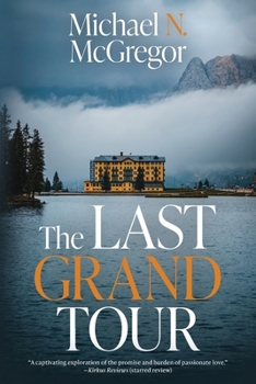 Paperback The Last Grand Tour Book