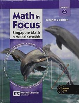 Hardcover Math in Focus: Singapore Math: Teacher Edition, Volume a Grade 8 2013 Book