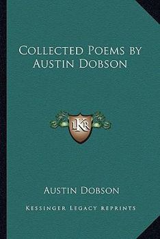 Paperback Collected Poems by Austin Dobson Book