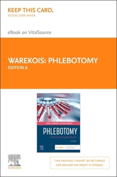 Printed Access Code Phlebotomy - Elsevier eBook on Vitalsource (Retail Access Card): Phlebotomy - Elsevier eBook on Vitalsource (Retail Access Card) Book
