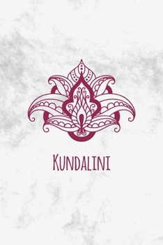 Kundalini: liniertes Notizbuch oder Journal für Yogis, Meditation, Achtsamkeit (German Edition)