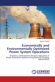 Paperback Economically and Environmentally Optimized Power System Operations Book