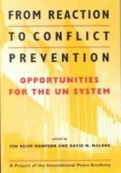 Paperback From Reaction to Conflict Prevention: Opportunities for the Un System Book