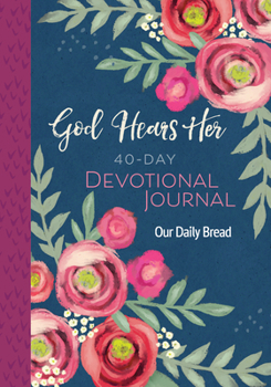 Paperback God Hears Her 40-Day Devotional Journal Book