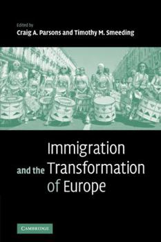 Paperback Immigration and the Transformation of Europe Book