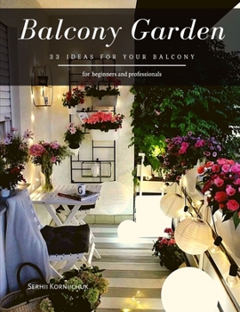 Paperback Balcony Garden: 33 ideas for your balcony Book