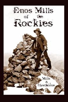 Paperback Enos Mills of the Rockies Book