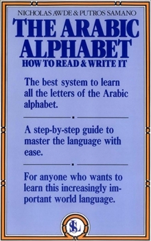 Paperback The Arabic Alphabet: How to Read and Write It Book