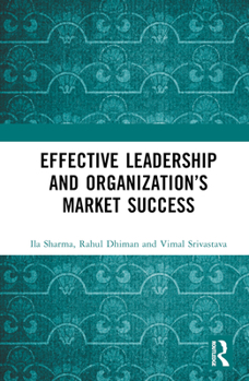 Hardcover Effective Leadership and Organization's Market Success Book