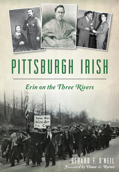 Paperback Pittsburgh Irish: Erin on the Three Rivers Book