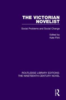 Paperback The Victorian Novelist: Social Problems and Change Book