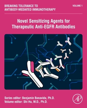 Hardcover Novel Sensitizing Agents for Therapeutic Anti-Egfr Antibodies: Volume 1 Book
