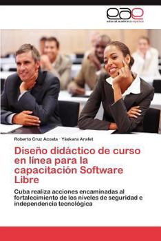 Paperback Diseno Didactico de Curso En Linea Para La Capacitacion Software Libre [Spanish] Book