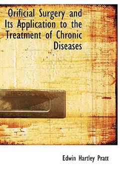 Orificial Surgery and Its Application to the Treatment of Chronic Diseases