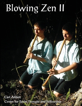 Paperback Blowing Zen II: One Breath, One Mind Book