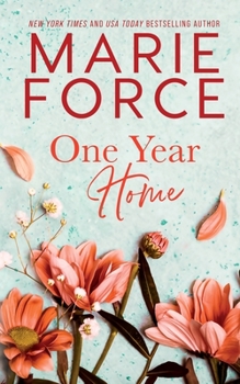 One Year Home - Book #2 of the Five Years Gone