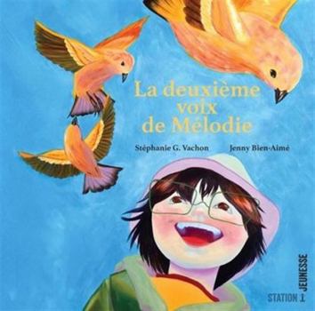 Paperback LA DEUXIEME VOIX DE MELODIE [French] Book