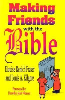 Paperback Making Friends with the Bible Book