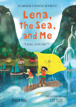 Paperback Lena, the Sea, and Me Book