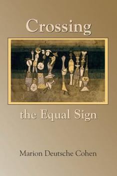 Paperback Crossing the Equal Sign Book