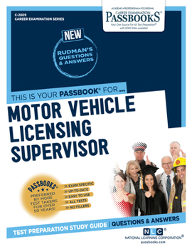 Paperback Motor Vehicle Licensing Supervisor (C-2809): Passbooks Study Guide Volume 2809 Book