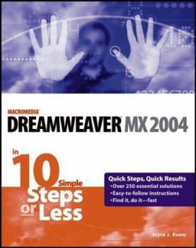Paperback Dreamweaver MX 2004 in 10 Simple Steps or Less Book