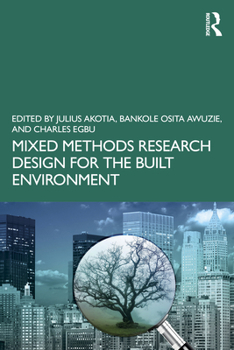 Paperback Mixed Methods Research Design for the Built Environment Book