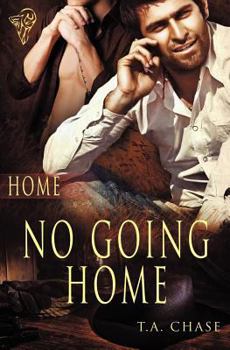 No Going Home - Book #1 of the Home