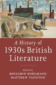 Hardcover A History of 1930s British Literature Book